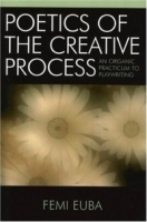 Poetics of the Creative Process : An Organic Practicum to Playwriting артикул 1312a.