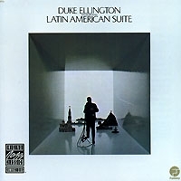 Duke Ellington And His Orchestra Latin American Suite артикул 6371b.