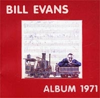 Bill Evans The Bill Evans Album (1971) артикул 6383b.
