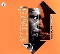 John Coltrane One Down, One Up Live At The Half Note артикул 6422b.