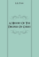 A History Of The Disciples Of Christ артикул 6412b.