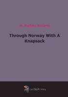 Through Norway With A Knapsack артикул 6415b.