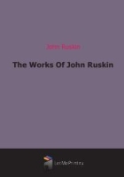 The Works Of John Ruskin артикул 6426b.