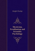Mysticism, Freudianism and Scientific Psychology артикул 6451b.