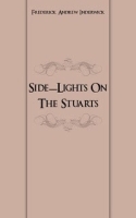 Side-Lights On The Stuarts артикул 6453b.