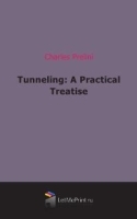 Tunneling: A Practical Treatise артикул 6454b.